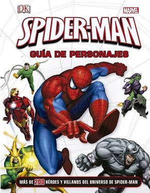 SPIDER-MAN. GUÍA DE PERSONAJES | 9788415343899 | MARVEL | Llibreria Drac - Librería de Olot | Comprar libros en catalán y castellano online
