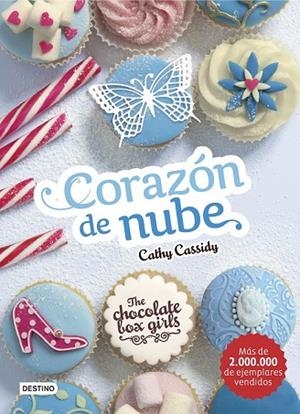 CORAZÓN DE NUBE   (THE CHOCOLATE BOX GIRLS, 2) | 9788408159476 | CASSIDY, CATHY | Llibreria Drac - Llibreria d'Olot | Comprar llibres en català i castellà online