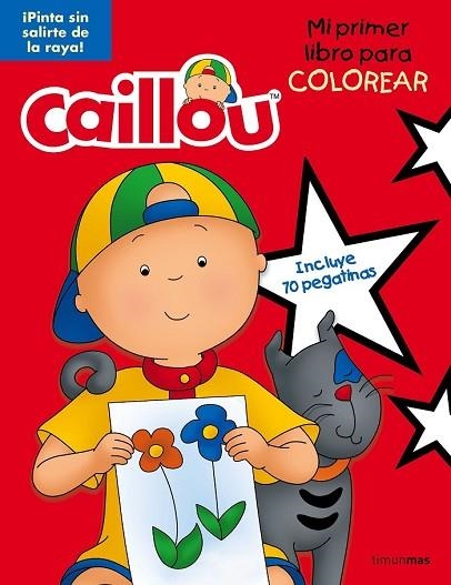 CAILLOU. MI PRIMER LIBRO PARA COLOREAR | 9788408160236 | CHOUETTE PUBLISHING | Llibreria Drac - Librería de Olot | Comprar libros en catalán y castellano online