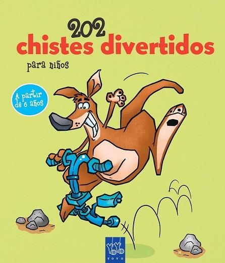 202 CHISTES DIVERTIDOS PARA NIÑOS. 2 | 9788408149873 | YOYO | Llibreria Drac - Librería de Olot | Comprar libros en catalán y castellano online