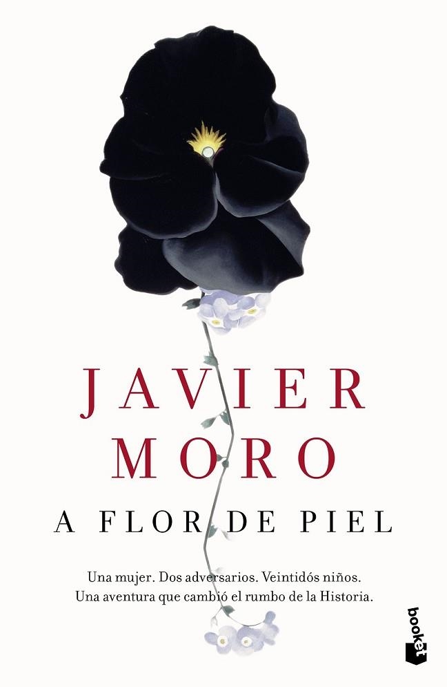 A FLOR DE PIEL | 9788432229350 | MORO, JAVIER | Llibreria Drac - Librería de Olot | Comprar libros en catalán y castellano online