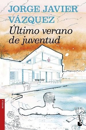 ÚLTIMO VERANO DE JUVENTUD | 9788408159957 | VÁZQUEZ, JORGE JAVIER | Llibreria Drac - Librería de Olot | Comprar libros en catalán y castellano online