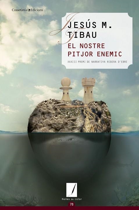 NOSTRE PITJOR ENEMIC, EL | 9788490344873 | TIBAU, JESÚS MARIA | Llibreria Drac - Librería de Olot | Comprar libros en catalán y castellano online