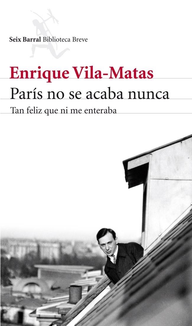 PARÍS NO SE ACABA NUNCA | 9788432215742 | VILA-MATAS, ENRIQUE | Llibreria Drac - Librería de Olot | Comprar libros en catalán y castellano online