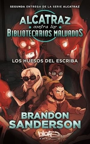 HUESOS DEL ESCRIBA, LOS (ALCATRAZ CONTRA LOS BIBLIOTECARIOS MALVADOS 2) | 9788416712120 | SANDERSON, BRANDON | Llibreria Drac - Librería de Olot | Comprar libros en catalán y castellano online