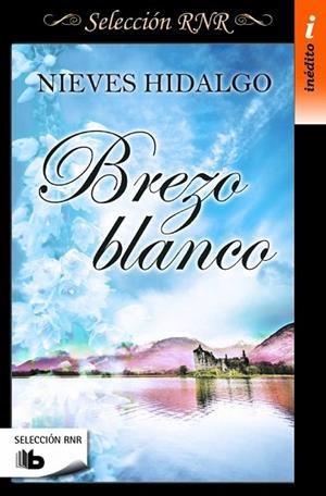 BREZO BLANCO (SELECCIÓN RNR) | 9788490702833 | HIDALGO, NIEVES | Llibreria Drac - Librería de Olot | Comprar libros en catalán y castellano online
