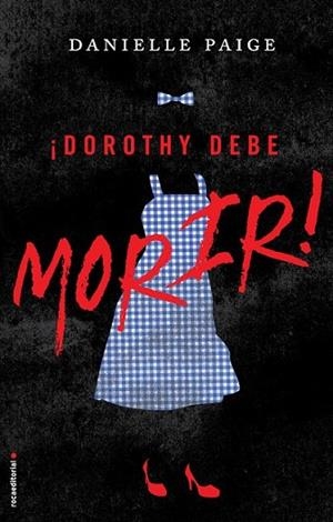 DOROTHY DEBE MORIR | 9788416498291 | PAIGE, DANIELLE | Llibreria Drac - Librería de Olot | Comprar libros en catalán y castellano online