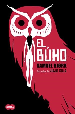 BÚHO, EL | 9788483657966 | BJORK, SAMUEL | Llibreria Drac - Llibreria d'Olot | Comprar llibres en català i castellà online