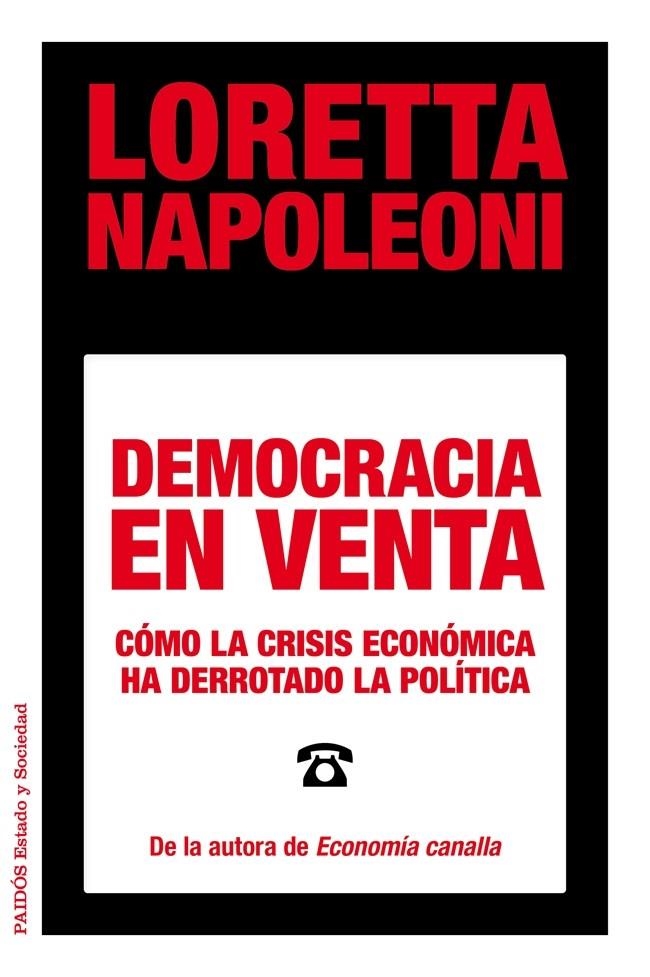 DEMOCRACIA EN VENTA | 9788449329029 | NAPOLEONI, LORETTA | Llibreria Drac - Librería de Olot | Comprar libros en catalán y castellano online
