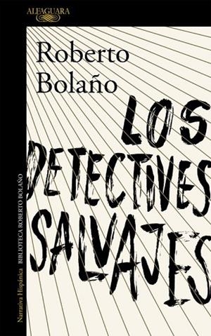 DETECTIVES SALVAJES, LOS | 9788420423937 | BOLAÑO, ROBERTO | Llibreria Drac - Llibreria d'Olot | Comprar llibres en català i castellà online