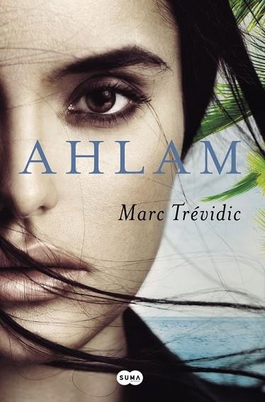 AHLAM | 9788491290179 | TREVIDIC, MARC | Llibreria Drac - Librería de Olot | Comprar libros en catalán y castellano online