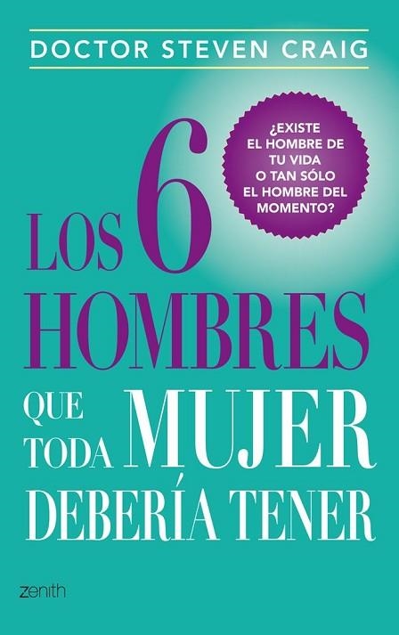 6 HOMBRES QUE TODA MUJER DEBERÍA TENER, LOS | 9788408037729 | CRAIG, STEVEN | Llibreria Drac - Llibreria d'Olot | Comprar llibres en català i castellà online
