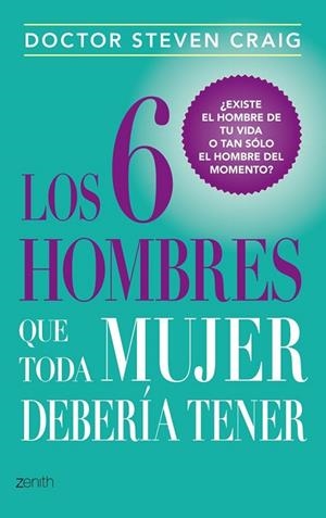 6 HOMBRES QUE TODA MUJER DEBERÍA TENER, LOS | 9788408037729 | CRAIG, STEVEN | Llibreria Drac - Llibreria d'Olot | Comprar llibres en català i castellà online
