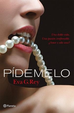 PÍDEMELO | 9788408114345 | REY, EVA G. | Llibreria Drac - Llibreria d'Olot | Comprar llibres en català i castellà online