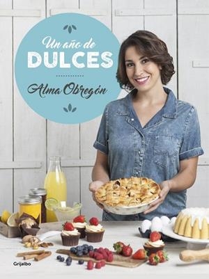 AÑO DE DULCES, UN | 9788416449545 | OBREGON, ALMA | Llibreria Drac - Llibreria d'Olot | Comprar llibres en català i castellà online