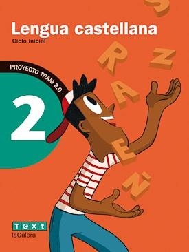 TRAM 2.0 LENGUA CASTELLANA 2 | 9788441222717 | CANYELLES, ANNA | Llibreria Drac - Librería de Olot | Comprar libros en catalán y castellano online