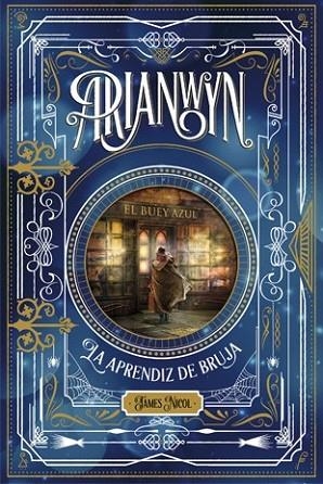 ARIANWYN, LA APRENDIZ DE BRUJA | 9788424658700 | NICOL, JAMES | Llibreria Drac - Llibreria d'Olot | Comprar llibres en català i castellà online