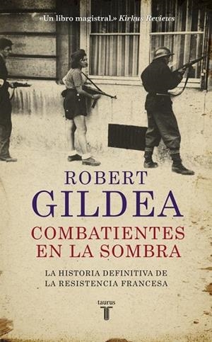 COMBATIENTES EN LA SOMBRA | 9788430618071 | GILDEA, ROBERT | Llibreria Drac - Librería de Olot | Comprar libros en catalán y castellano online