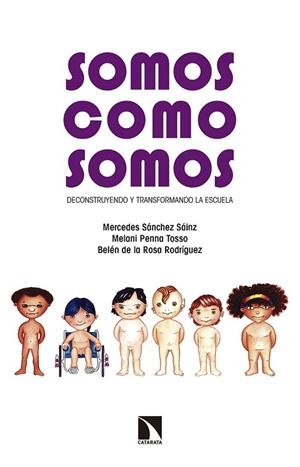 SOMOS COMO SOMOS | 9788490971789 | PENNA, MELANI | Llibreria Drac - Librería de Olot | Comprar libros en catalán y castellano online