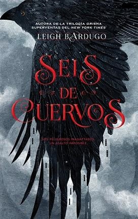 SEIS DE CUERVOS | 9788416387588 | BARDUGO, LEIGH | Llibreria Drac - Librería de Olot | Comprar libros en catalán y castellano online