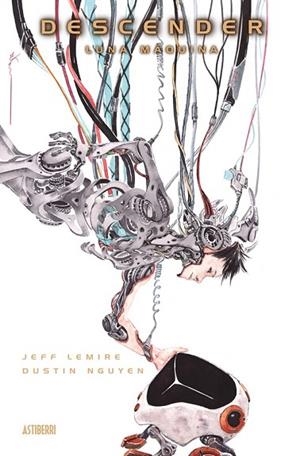DESCENDER 2. LUNA MÁQUINA | 9788416251704 | JEFF, LEMIRE | Llibreria Drac - Librería de Olot | Comprar libros en catalán y castellano online