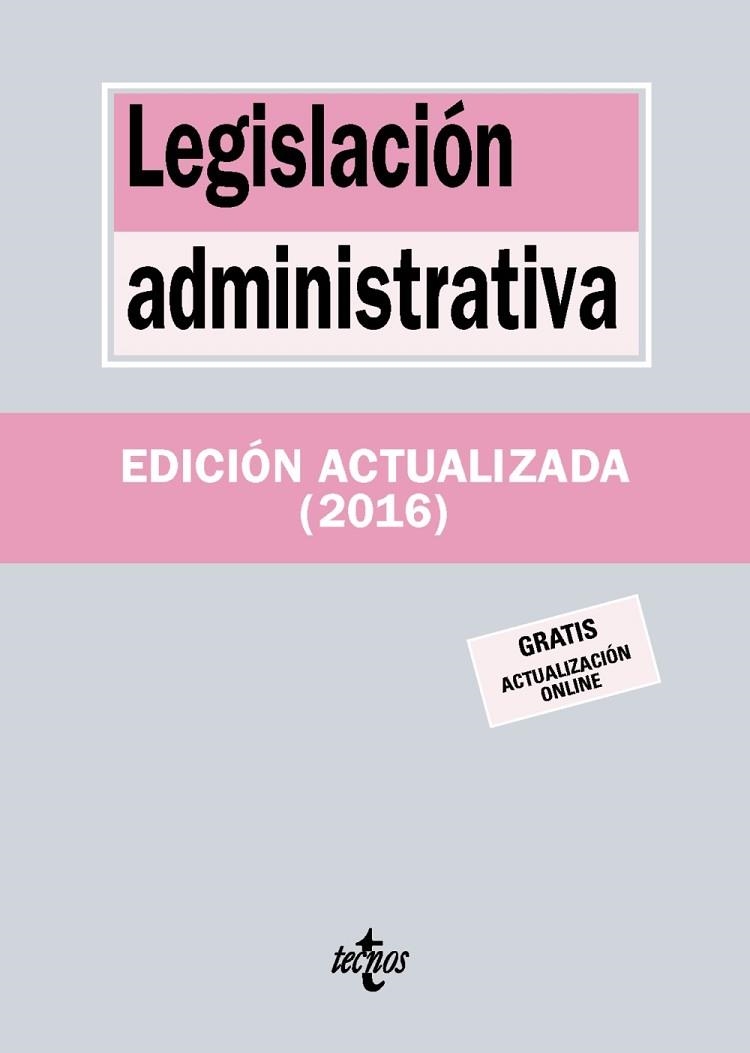 LEGISLACIÓN ADMINISTRATIVA ED.2016 | 9788430969999 | TECNOS | Llibreria Drac - Librería de Olot | Comprar libros en catalán y castellano online