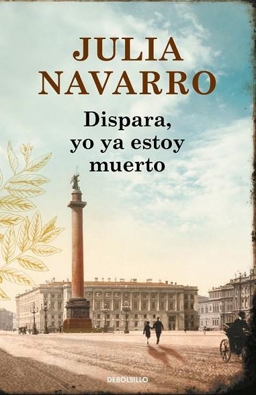 DISPARA, YO YA ESTOY MUERTO (EDICIÓN LIMITADA) | 9788466336574 | NAVARRO, JULIA | Llibreria Drac - Llibreria d'Olot | Comprar llibres en català i castellà online