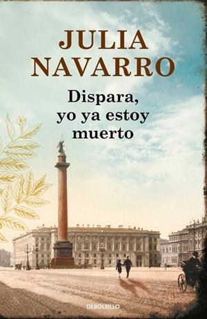 DISPARA, YO YA ESTOY MUERTO (EDICIÓN LIMITADA) | 9788466336574 | NAVARRO, JULIA | Llibreria Drac - Llibreria d'Olot | Comprar llibres en català i castellà online