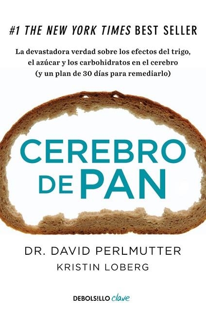 CEREBRO DE PAN | 9788466334686 | PERLMUTTER, DAVID ; LOBERG, KRISTIN | Llibreria Drac - Librería de Olot | Comprar libros en catalán y castellano online