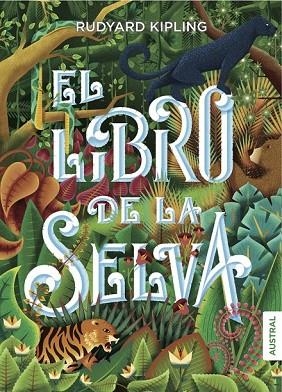 LIBRO DE LA SELVA, EL | 9788408160113 | KIPLING, RUDYARD | Llibreria Drac - Librería de Olot | Comprar libros en catalán y castellano online