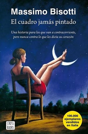 CUADRO JAMÁS PINTADO, EL | 9788408159513 | BISOTTI, MASSIMO | Llibreria Drac - Librería de Olot | Comprar libros en catalán y castellano online