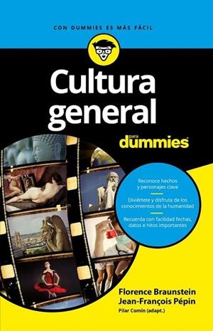 CULTURA GENERAL PARA DUMMIES | 9788432903090 | BRAUNSTEIN, FORENCE; PÉPIN, JEAN-FRANÇOIS | Llibreria Drac - Llibreria d'Olot | Comprar llibres en català i castellà online