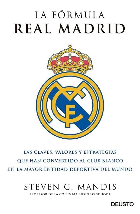 FÓRMULA REAL MADRID, LA | 9788423425631 | MANDIS, STEVEN G. | Llibreria Drac - Librería de Olot | Comprar libros en catalán y castellano online
