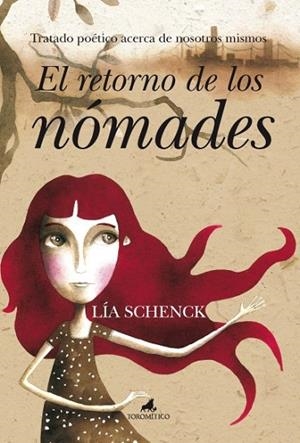 RETORNO DE LOS NÓMADES, EL | 9788496947726 | SCHENCK, LÍA | Llibreria Drac - Llibreria d'Olot | Comprar llibres en català i castellà online
