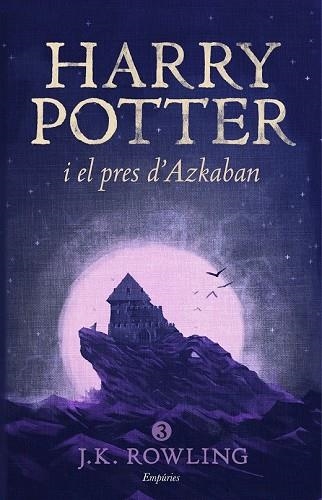 HARRY POTTER I EL PRES D'AZKABAN 3 (RÚSTICA) | 9788416367825 | ROWLING, J.K. | Llibreria Drac - Librería de Olot | Comprar libros en catalán y castellano online