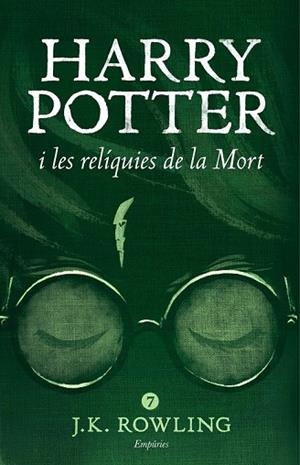 HARRY POTTER I LES RELÍQUIES DE LA MORT 7 (RÚSTICA) | 9788416367863 | ROWLING, J.K. | Llibreria Drac - Llibreria d'Olot | Comprar llibres en català i castellà online