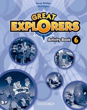 GREAT EXPLORERS 6: ACTIVITY BOOK | 9780194507981 | PHILLIPS, DIANE | Llibreria Drac - Librería de Olot | Comprar libros en catalán y castellano online