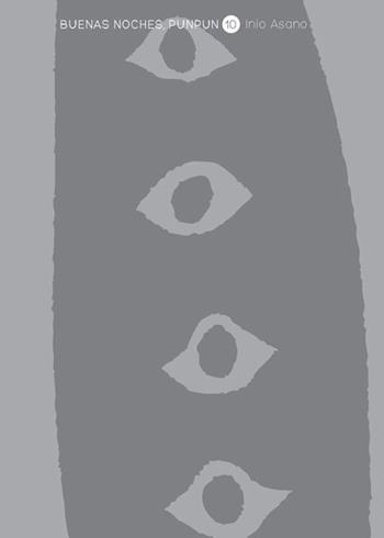 BUENAS NOCHES PUNPUN VOL.10 | 9788467921502 | ASANO, INIO | Llibreria Drac - Librería de Olot | Comprar libros en catalán y castellano online