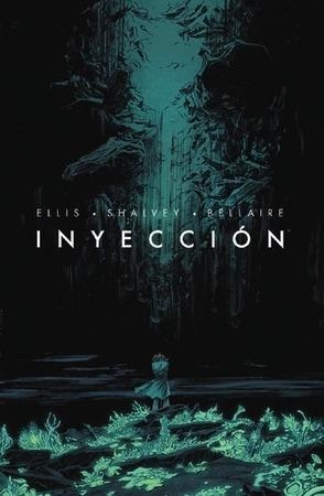 INYECCION VOL.1 | 9788467923674 | ELLIS; SHALVEY; BELLAIRE | Llibreria Drac - Librería de Olot | Comprar libros en catalán y castellano online