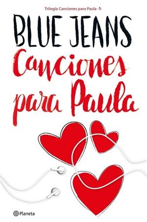CANCIONES PARA PAULA (TRILOGÍA CANCIONES PARA PAULA 1) | 9788408161622 | BLUE JEANS | Llibreria Drac - Llibreria d'Olot | Comprar llibres en català i castellà online