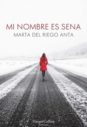 MI NOMBRE ES SENA | 9788491390060 | DEL RIEGO, MARTA | Llibreria Drac - Librería de Olot | Comprar libros en catalán y castellano online