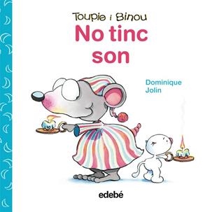 NO TINC SON  | 9788423698448 | DOMINIQUE JOLIN | Llibreria Drac - Llibreria d'Olot | Comprar llibres en català i castellà online
