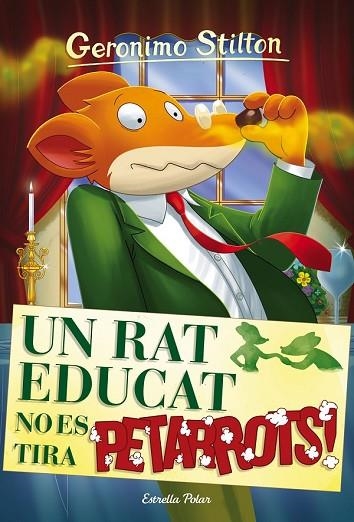 RAT EDUCAT NO ES TIRA PETARROTS, UN (GERONIMO STILTON 20) | 9788491370550 | STILTON, GERONIMO | Llibreria Drac - Llibreria d'Olot | Comprar llibres en català i castellà online