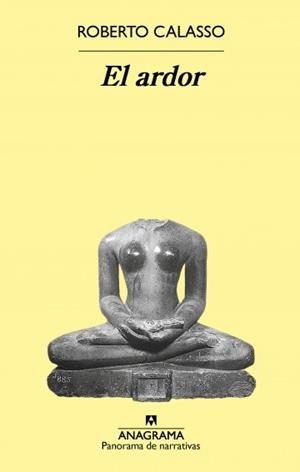 ARDOR, EL | 9788433979636 | CALASSO, ROBERTO | Llibreria Drac - Librería de Olot | Comprar libros en catalán y castellano online