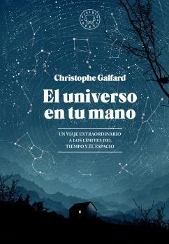 UNIVERSO EN TU MANO, EL | 9788416290628 | GALFARD, CHRISTOPHE | Llibreria Drac - Librería de Olot | Comprar libros en catalán y castellano online