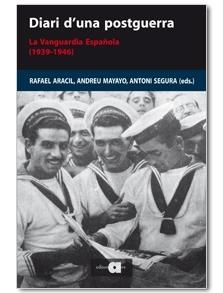 DIARI D'UNA POSTGUERRA LA VANGUARDIA ESPAÑOLA 1939-1946 | 9788492542390 | ARACIL, R. : MAYAYO, A.: SEGURA, A. (EDS) | Llibreria Drac - Librería de Olot | Comprar libros en catalán y castellano online