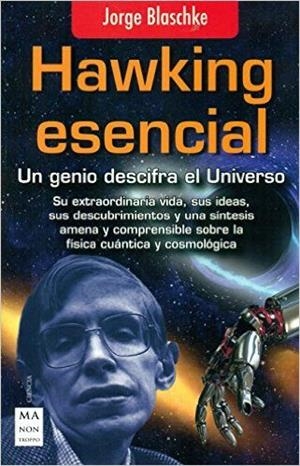 HAWKING ESENCIAL | 9788415256984 | BLASCHKE, JORGE | Llibreria Drac - Llibreria d'Olot | Comprar llibres en català i castellà online