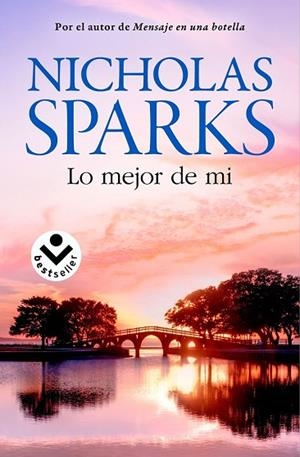 LO MEJOR DE MÍ | 9788416240654 | SPARKS, NICHOLAS | Llibreria Drac - Llibreria d'Olot | Comprar llibres en català i castellà online