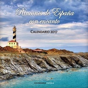 CALENDARIO 2017 RINCONES DE ESPAÑA CON ENCANTO | 9788448022549 | AA. VV. | Llibreria Drac - Librería de Olot | Comprar libros en catalán y castellano online