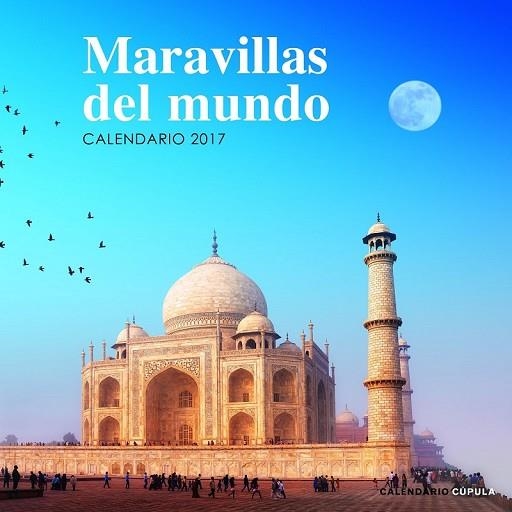 CALENDARIO 2017 MARAVILLAS DEL MUNDO | 9788448022518 | AA. VV. | Llibreria Drac - Librería de Olot | Comprar libros en catalán y castellano online